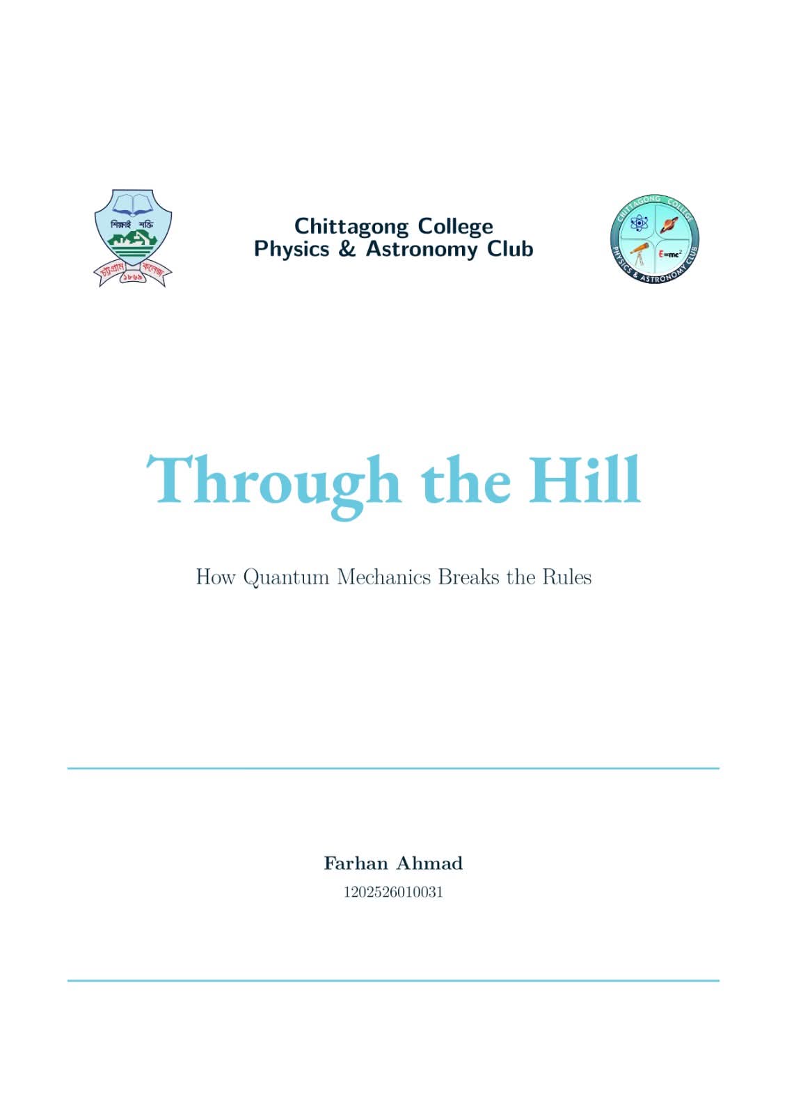 Through the Hill: How Quantum Mechanics Breaks the Rules